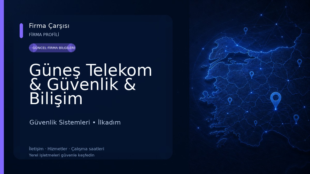 Güneş Telekom & Güvenlik & Bilişim Sistemleri