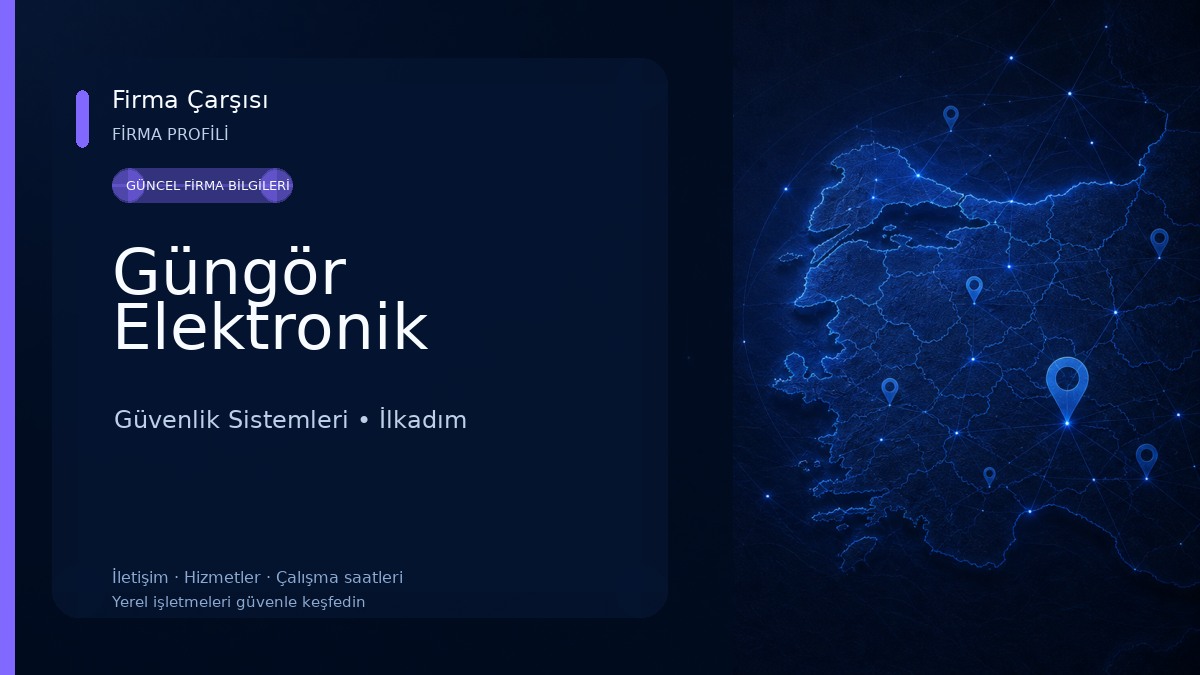 Güngör Elektronik Güvenlik Sistemleri