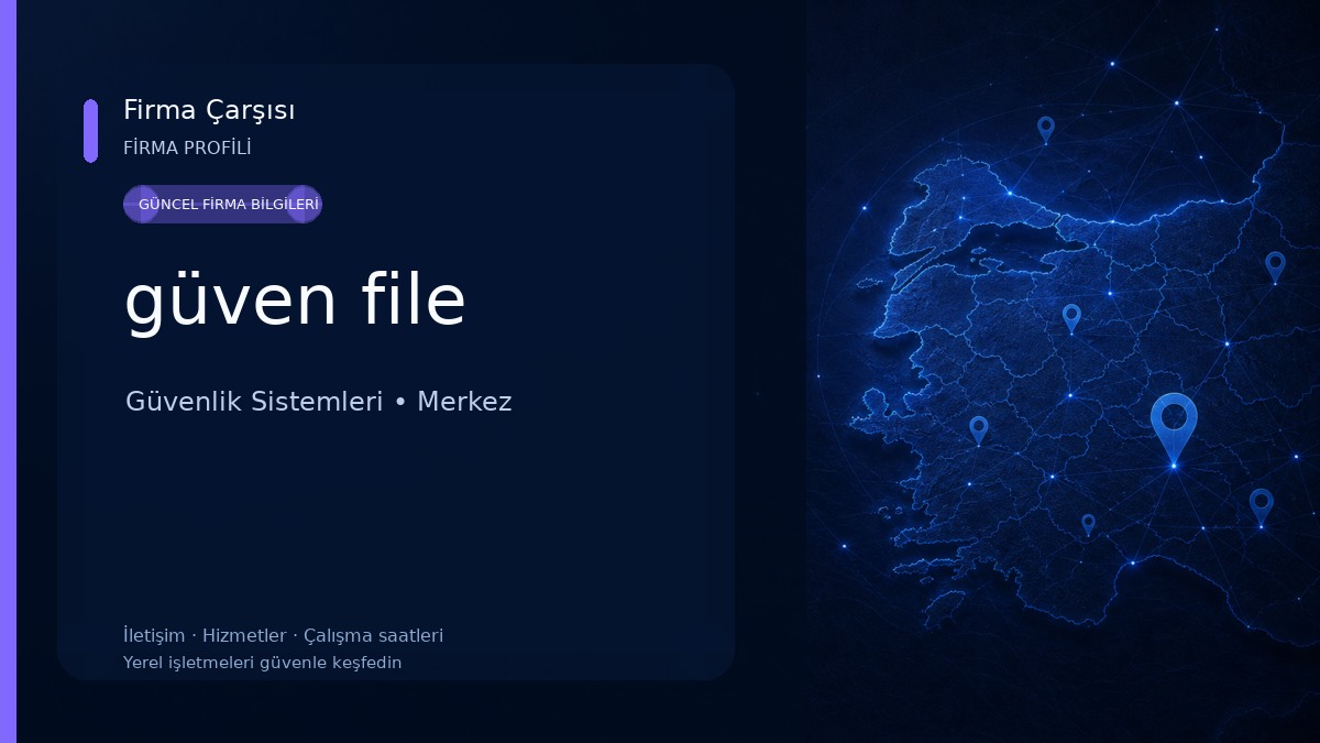 güven file Güvenlik Sistemleri