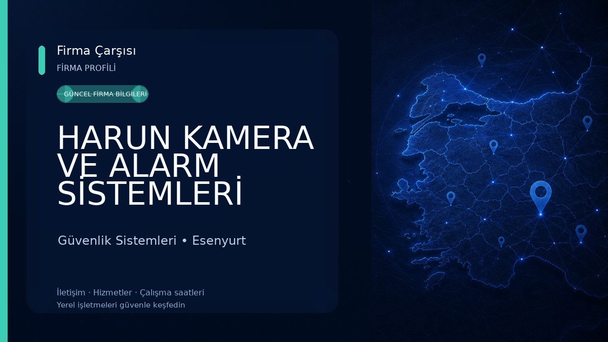 HARUN KAMERA VE ALARM SİSTEMLERİ Güvenlik Sistemleri