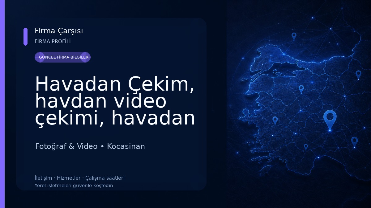 Havadan Çekim, havdan video çekimi, havadan fotoğraf çekimi, drone çekimleri Fotoğraf & Video