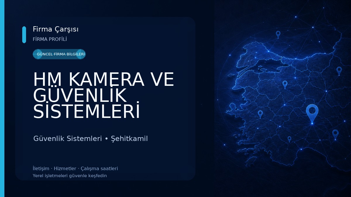 HM KAMERA VE GÜVENLİK SİSTEMLERİ 