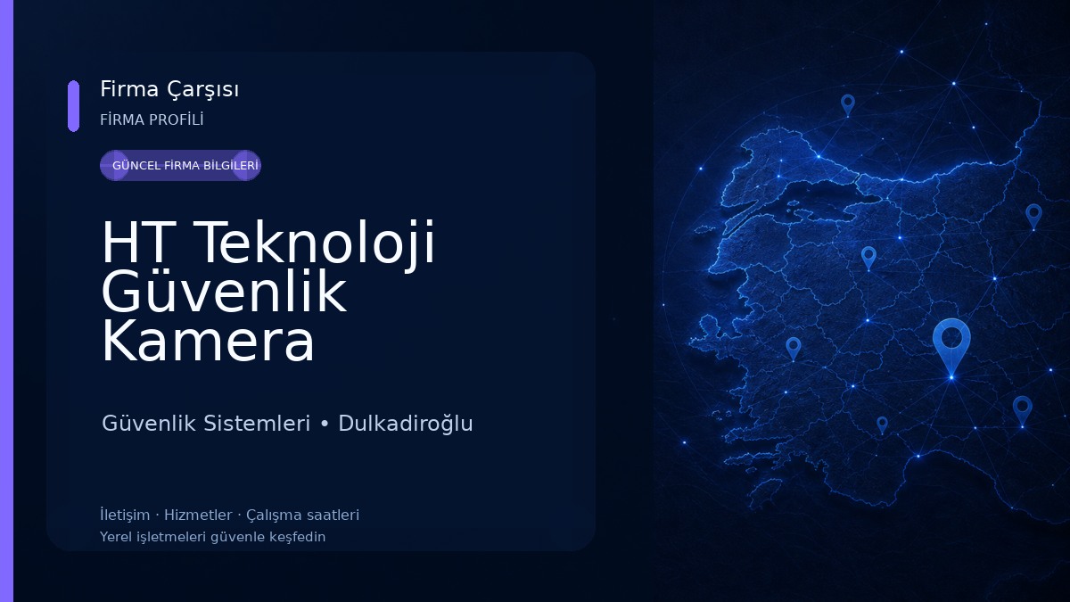 HT Teknoloji Güvenlik Kamera Sistemleri Güvenlik Sistemleri