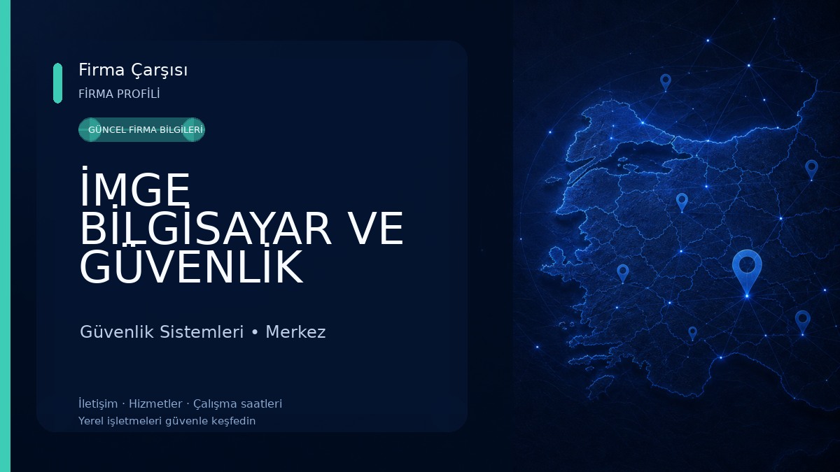 İMGE BİLGİSAYAR VE GÜVENLİK Güvenlik Sistemleri