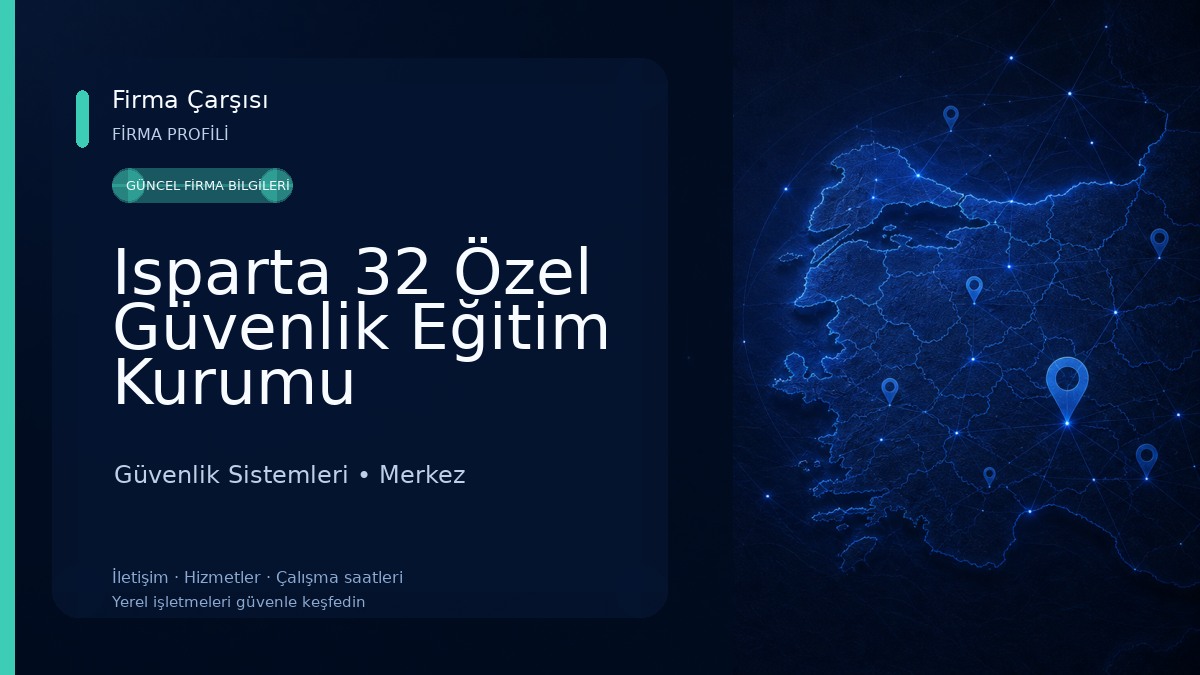 Isparta 32 Özel Güvenlik Eğitim Kurumu Güvenlik Sistemleri