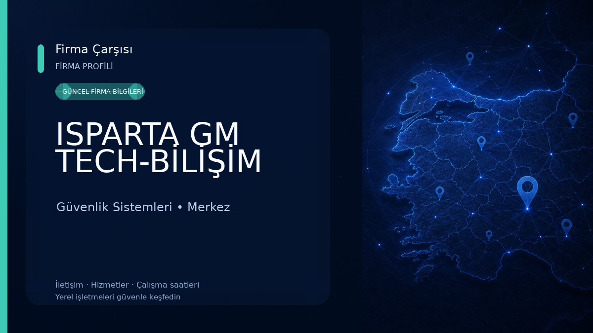 ISPARTA GM TECH-BİLİŞİM Güvenlik Sistemleri
