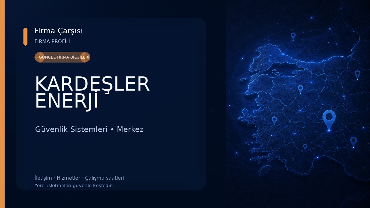 KARDEŞLER ENERJİ 