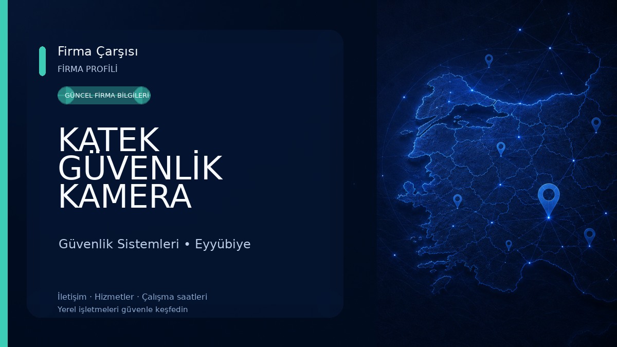 KATEK GÜVENLİK KAMERA SİSTEMLERİ