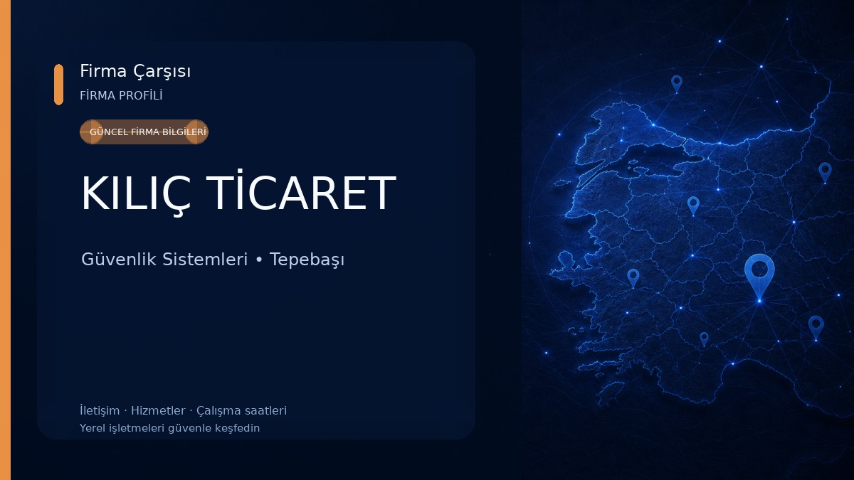 KILIÇ TİCARET