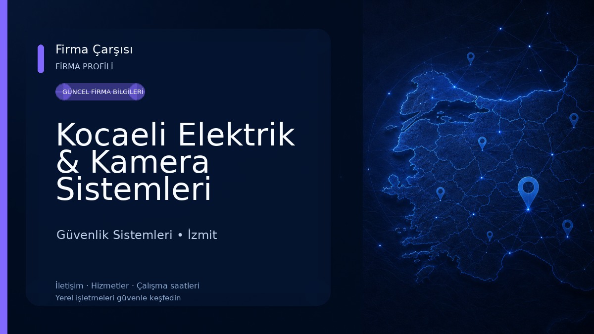 Kocaeli Elektrik & Kamera Sistemleri