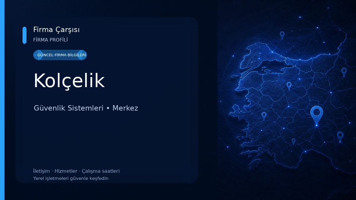 Kolçelik Güvenlik Sistemleri