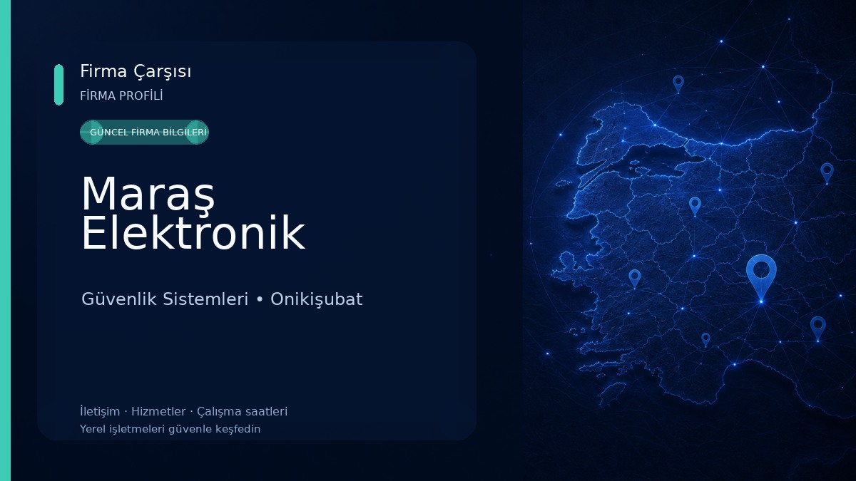 Maraş Elektronik Güvenlik Sistemleri