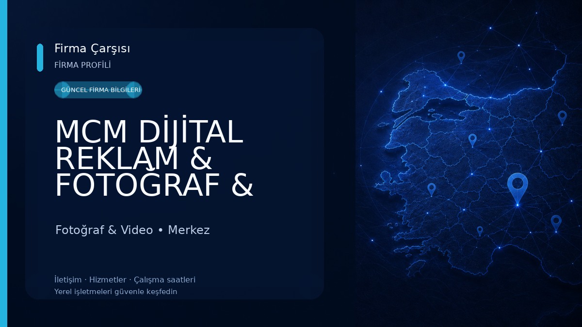 MCM DİJİTAL REKLAM & FOTOĞRAF & VİDEO PRODÜKSİYON AJANSI Fotoğraf & Video