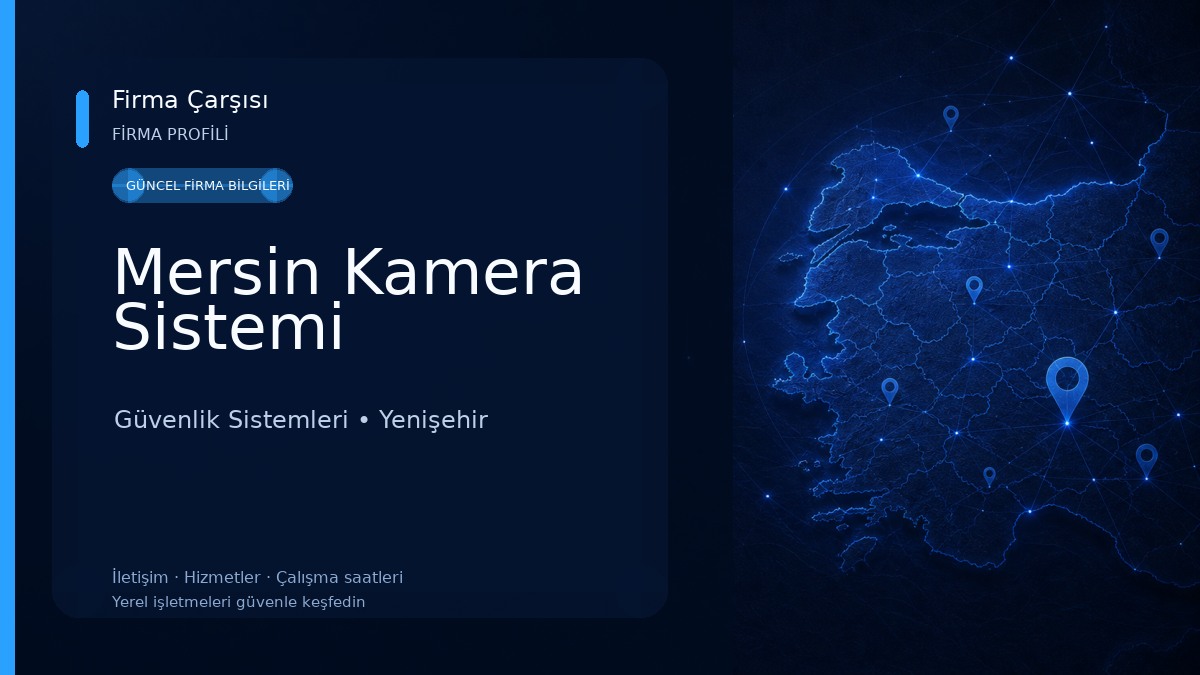 Mersin Kamera Sistemi Güvenlik Sistemleri