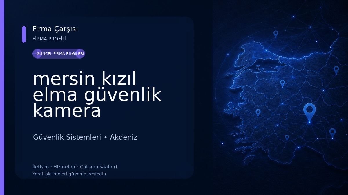 mersin kızıl elma güvenlik kamera Güvenlik Sistemleri