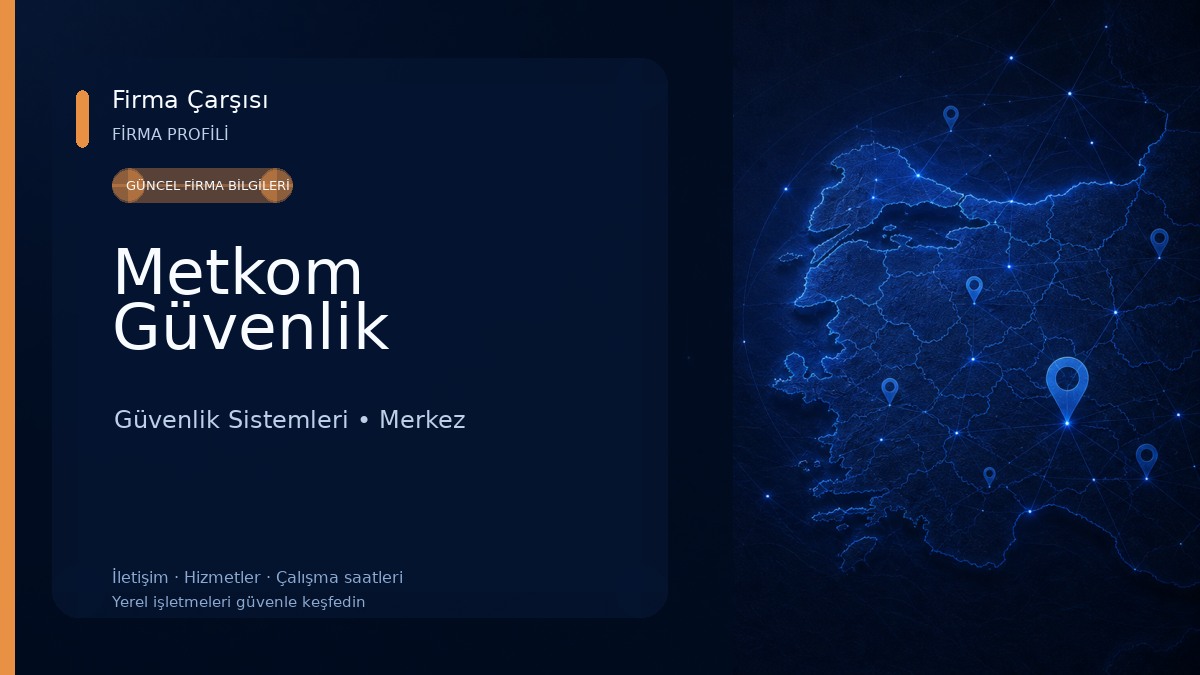 Metkom Güvenlik Güvenlik Sistemleri