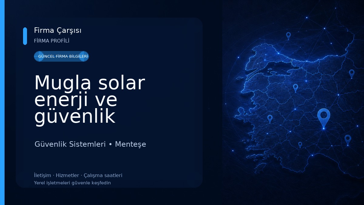 Mugla solar enerji ve güvenlik sistemleri 