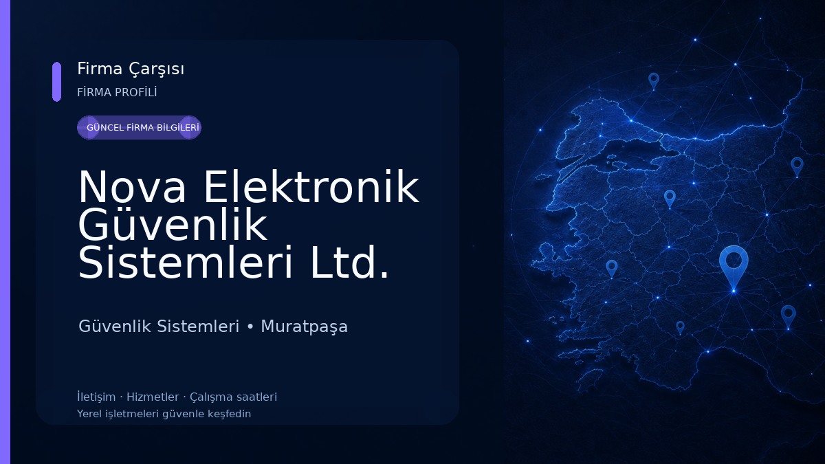 Nova Elektronik Güvenlik Sistemleri Ltd. Şti.