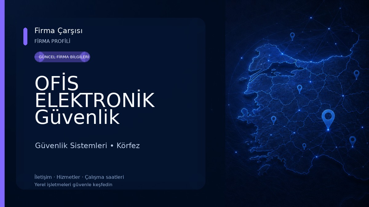 OFİS ELEKTRONİK Güvenlik Sistemleri