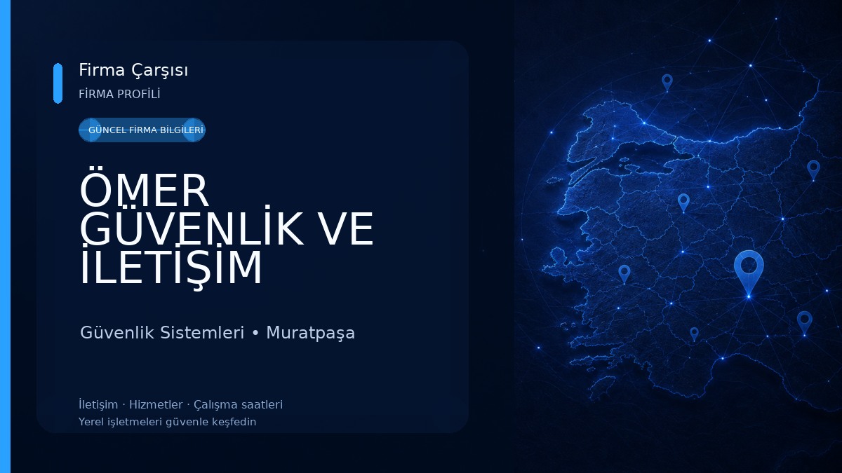 ÖMER GÜVENLİK VE İLETİŞİM SİSTEMLERİ Güvenlik Sistemleri