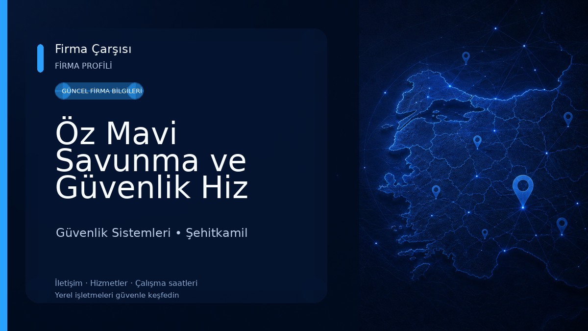 Öz Mavi Savunma ve Güvenlik Hiz Ltd. Şti. Güvenlik Sistemleri