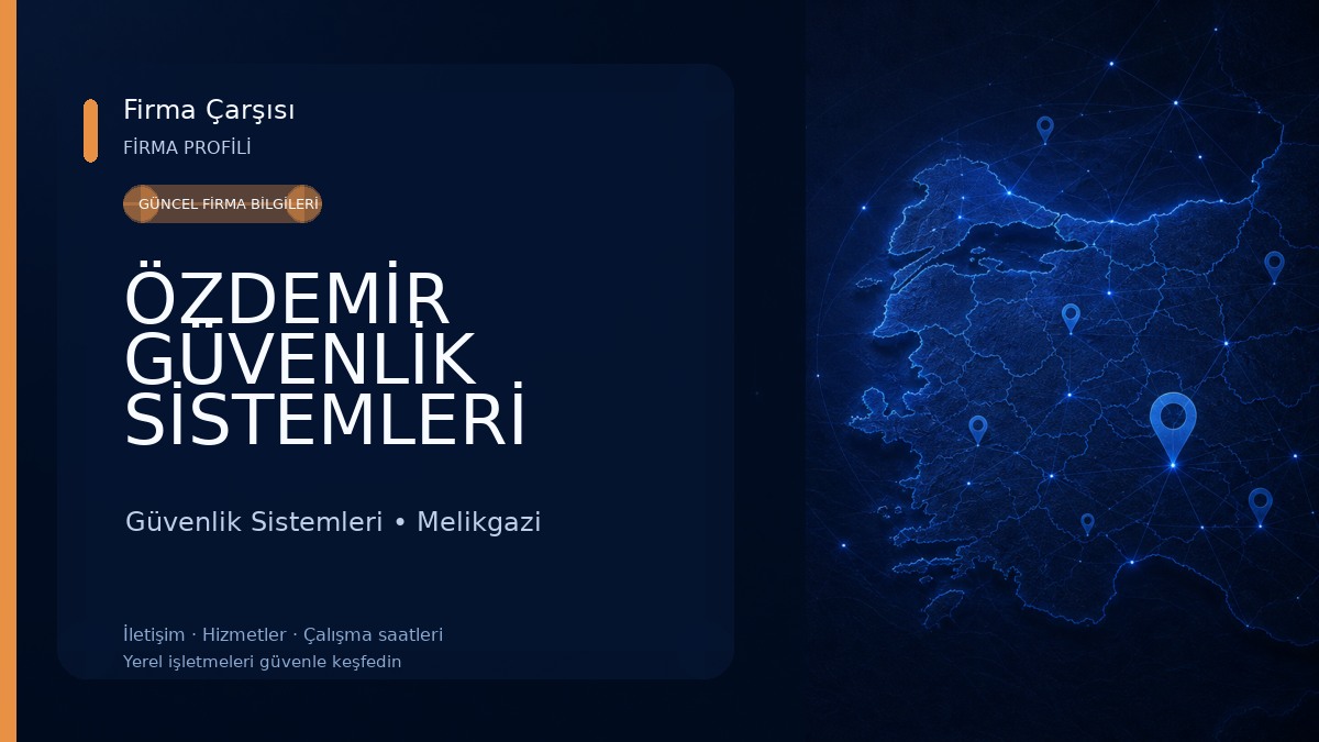 ÖZDEMİR GÜVENLİK SİSTEMLERİ Güvenlik Sistemleri