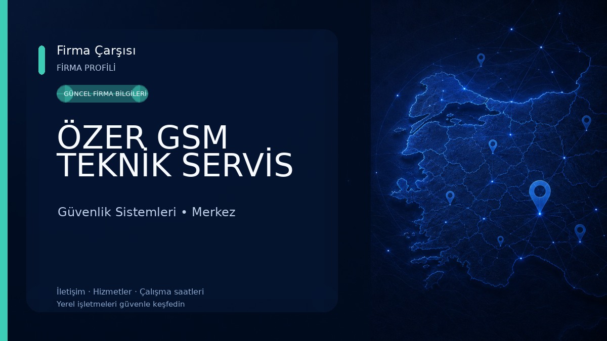 ÖZER GSM TEKNİK SERVİS Güvenlik Sistemleri