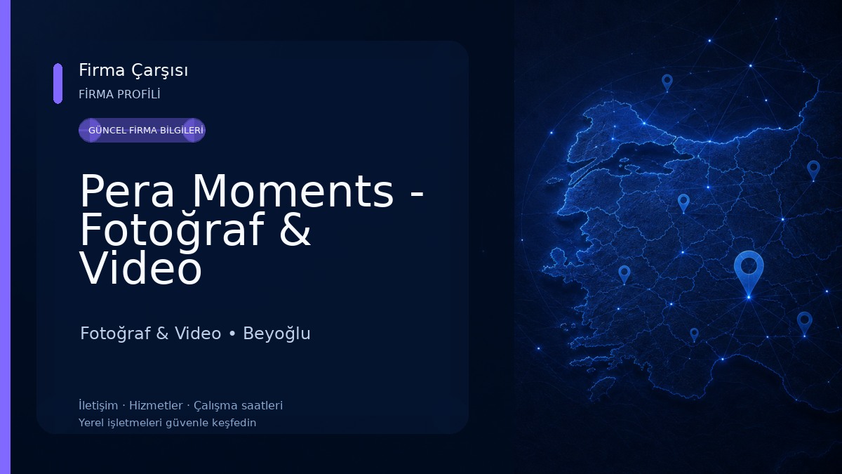 Pera Moments - Fotoğraf & Video Prodüksiyonu 