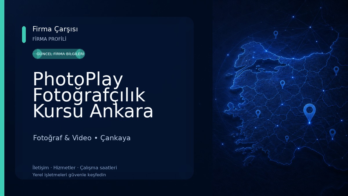 PhotoPlay Fotoğrafçılık Kursu Ankara Şubesi 