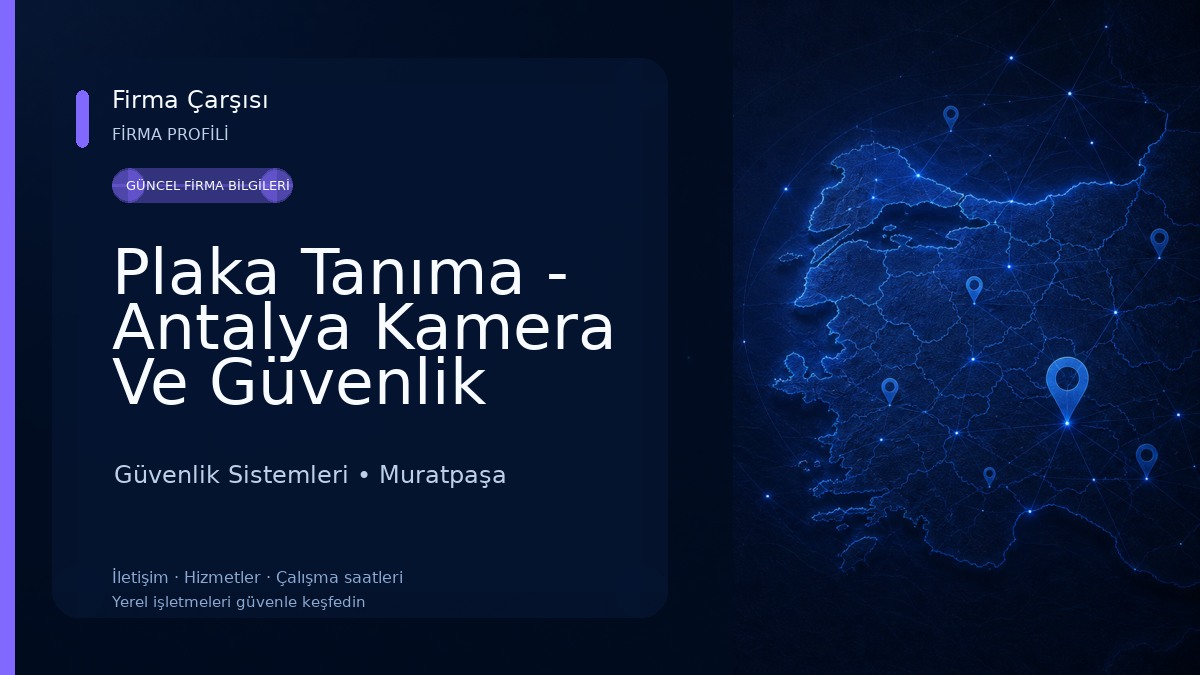 Plaka Tanıma - Antalya Kamera Ve Güvenlik Sistemleri - San Güvenlik Sistemleri Güvenlik Sistemleri