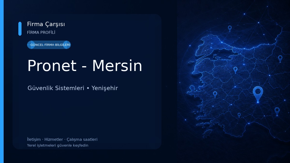 Pronet - Mersin Güvenlik Sistemleri