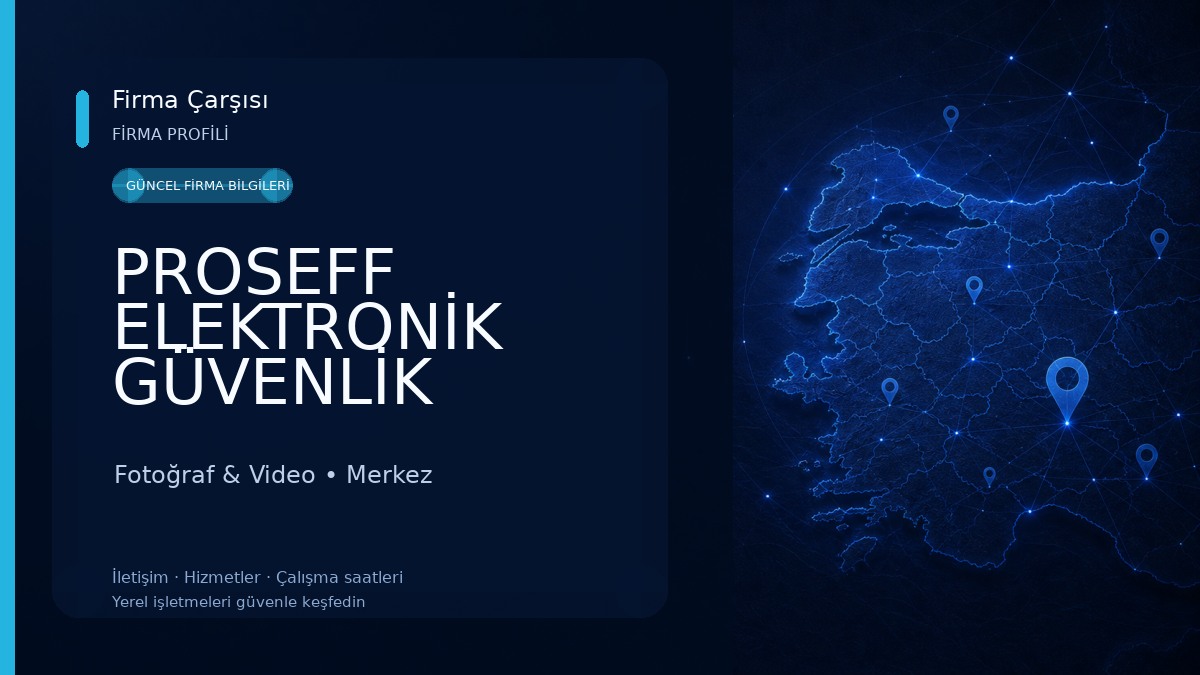 PROSEFF ELEKTRONİK GÜVENLİK SİSTEMLERİ
