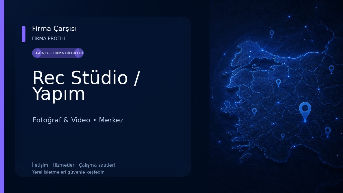 Rec Stüdio / Yapım Fotoğraf & Video