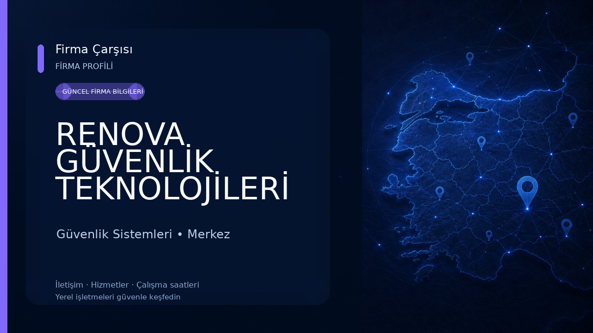 RENOVA GÜVENLİK TEKNOLOJİLERİ