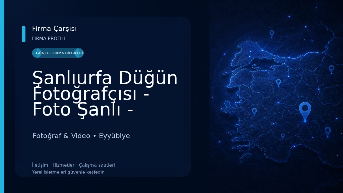 Şanlıurfa Düğün Fotoğrafçısı - Foto Şanlı - Eyyübiye Fotoğraf & Video