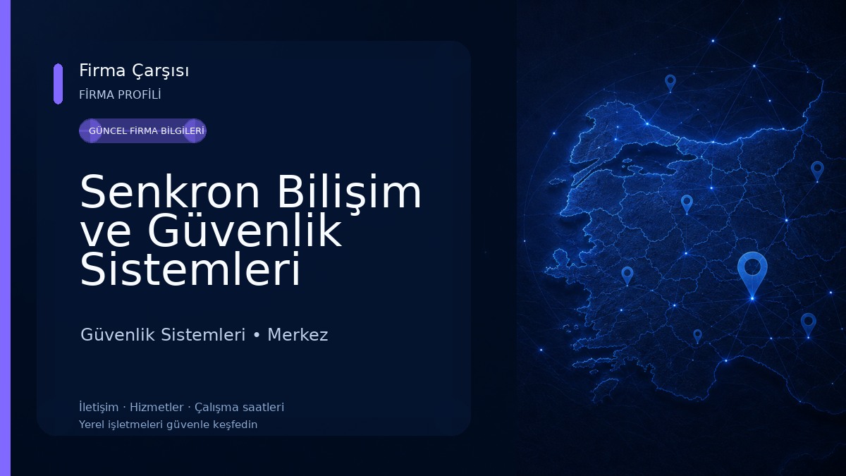 Senkron Bilişim ve Güvenlik Sistemleri
