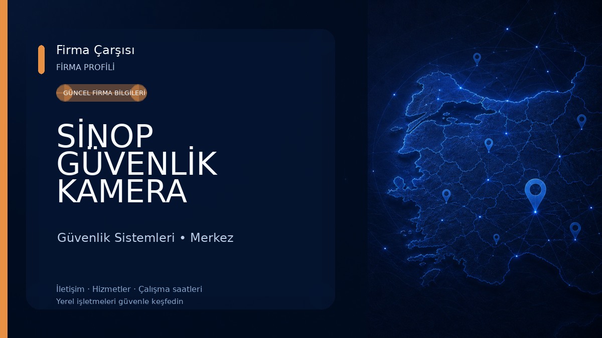 SİNOP GÜVENLİK KAMERA SİSTEMLERİ Güvenlik Sistemleri