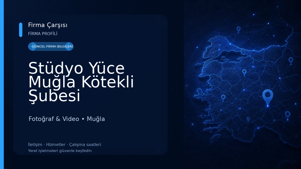 Stüdyo Yüce Muğla Kötekli Şubesi Fotoğraf & Video