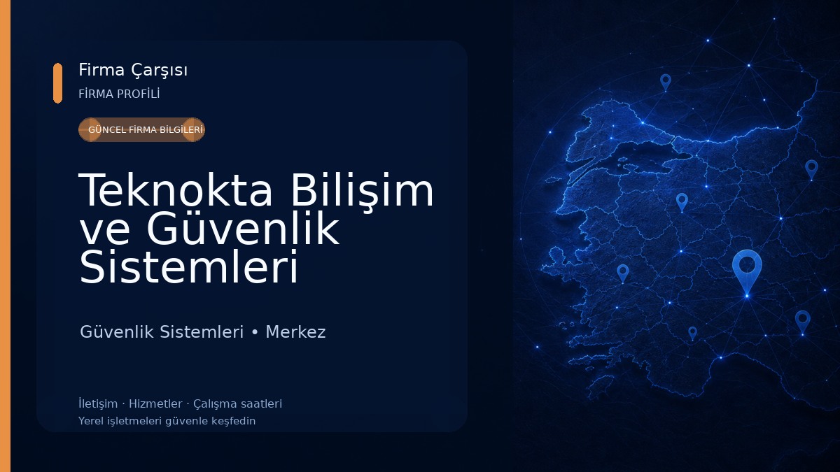 Teknokta Bilişim ve Güvenlik Sistemleri 