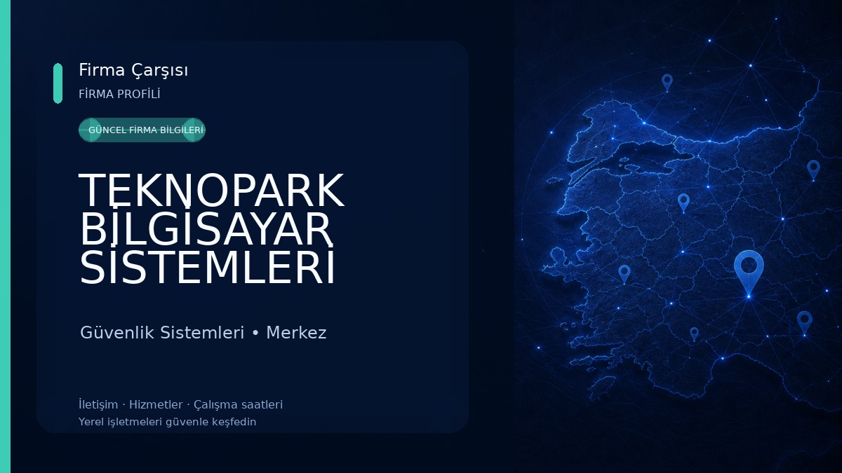 TEKNOPARK BİLGİSAYAR SİSTEMLERİ