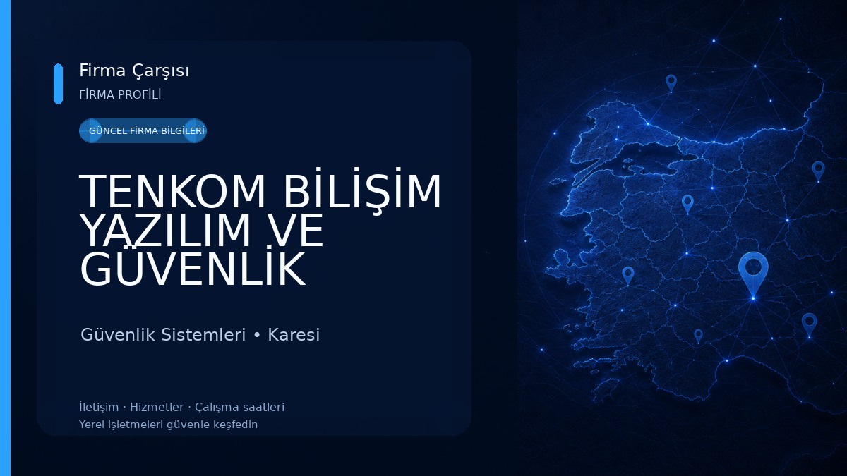 TENKOM BİLİŞİM YAZILIM VE GÜVENLİK SİSTEMLERİ Güvenlik Sistemleri