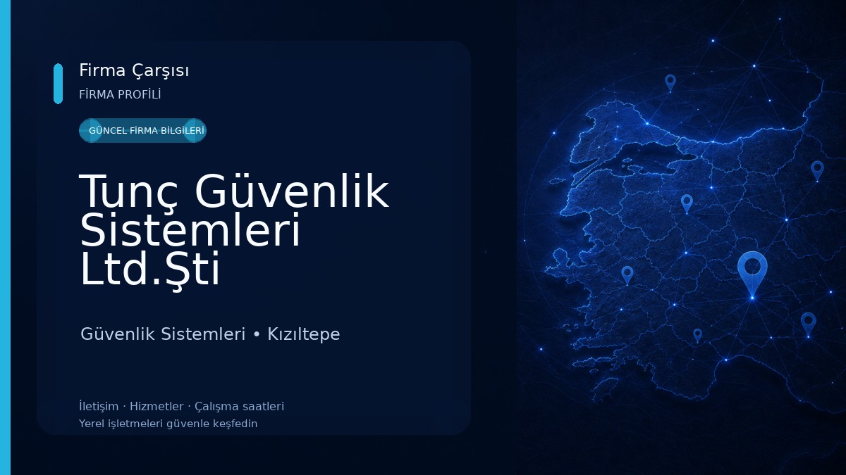 Tunç Güvenlik Sistemleri Ltd.Şti 