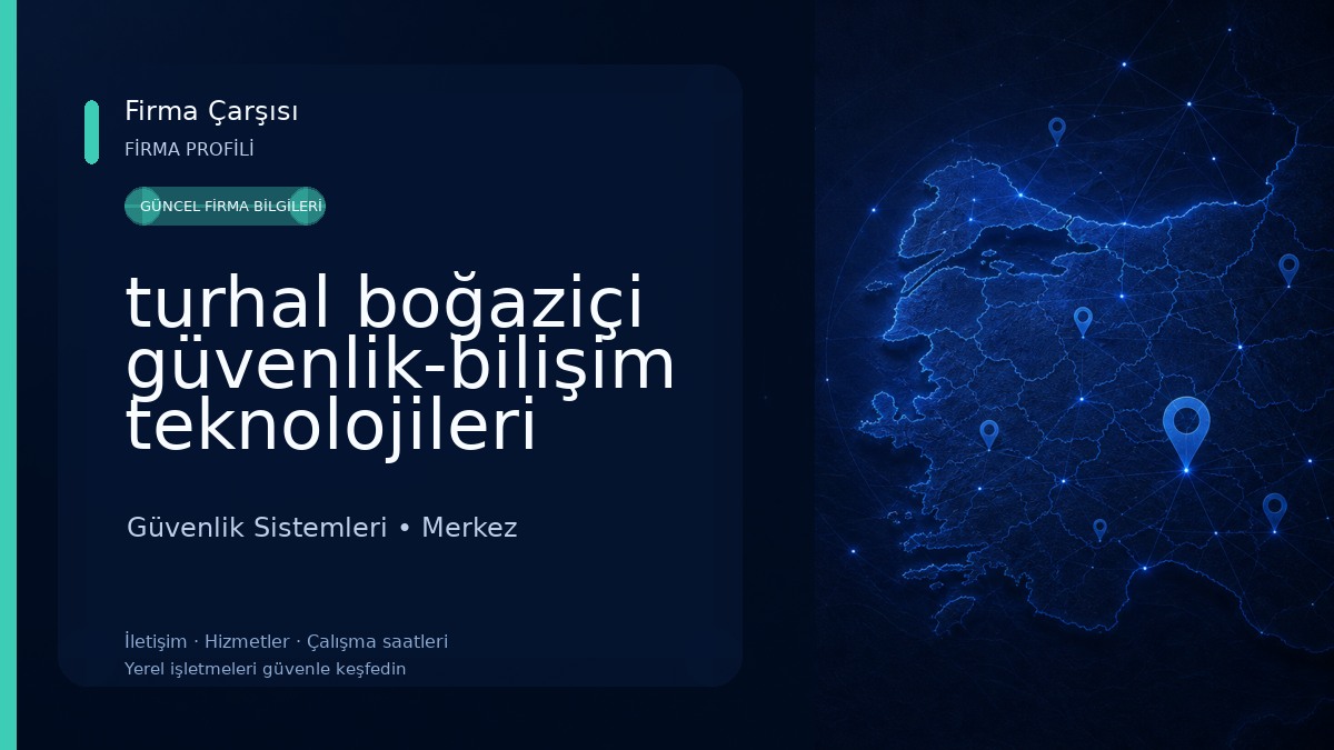 turhal boğaziçi güvenlik-bilişim teknolojileri Güvenlik Sistemleri