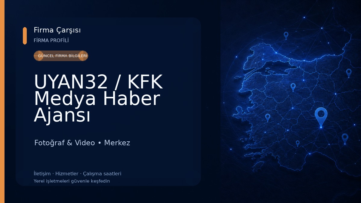 UYAN32 / KFK Medya Haber Ajansı Fotoğraf & Video
