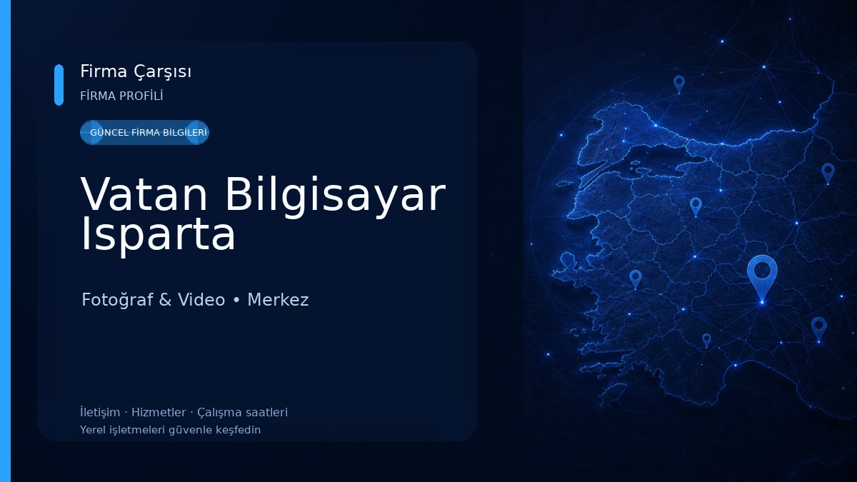 Vatan Bilgisayar Isparta Fotoğraf & Video