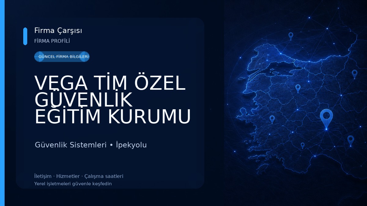 VEGA TİM ÖZEL GÜVENLİK EĞİTİM KURUMU