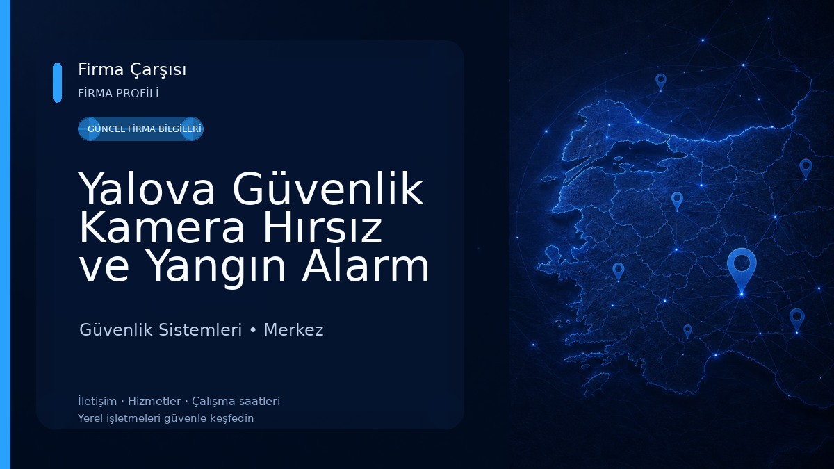 Yalova Güvenlik Kamera Hırsız ve Yangın Alarm Sistemleri
