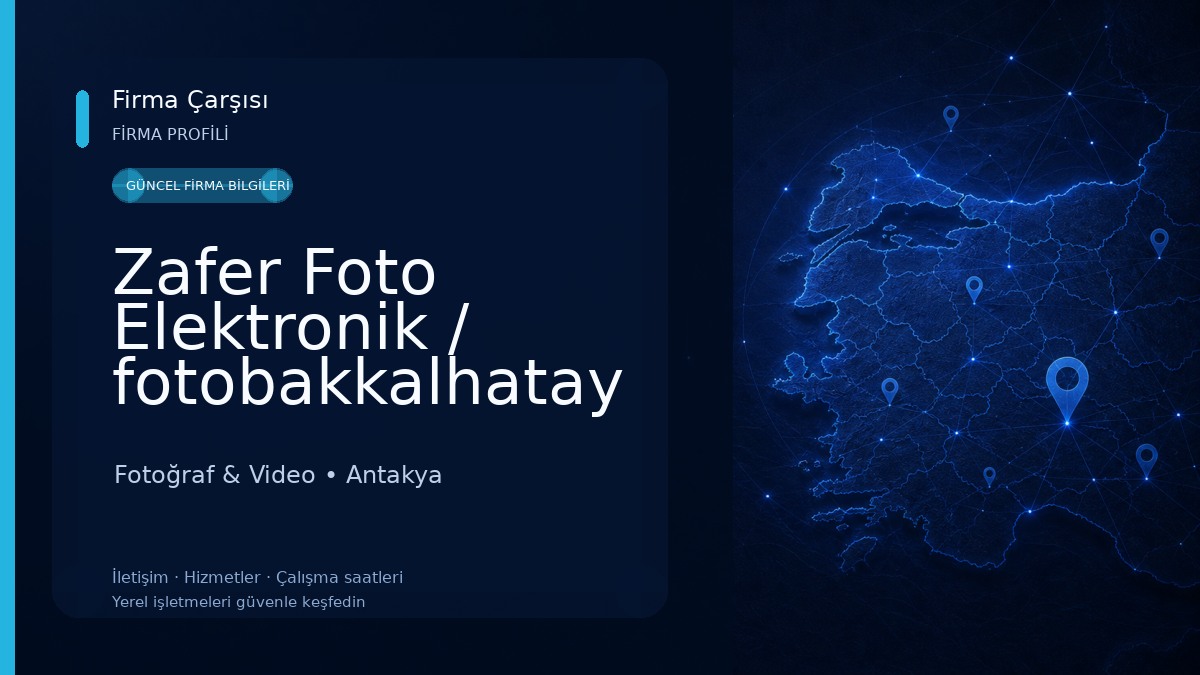 Zafer Foto Elektronik / fotobakkalhatay 