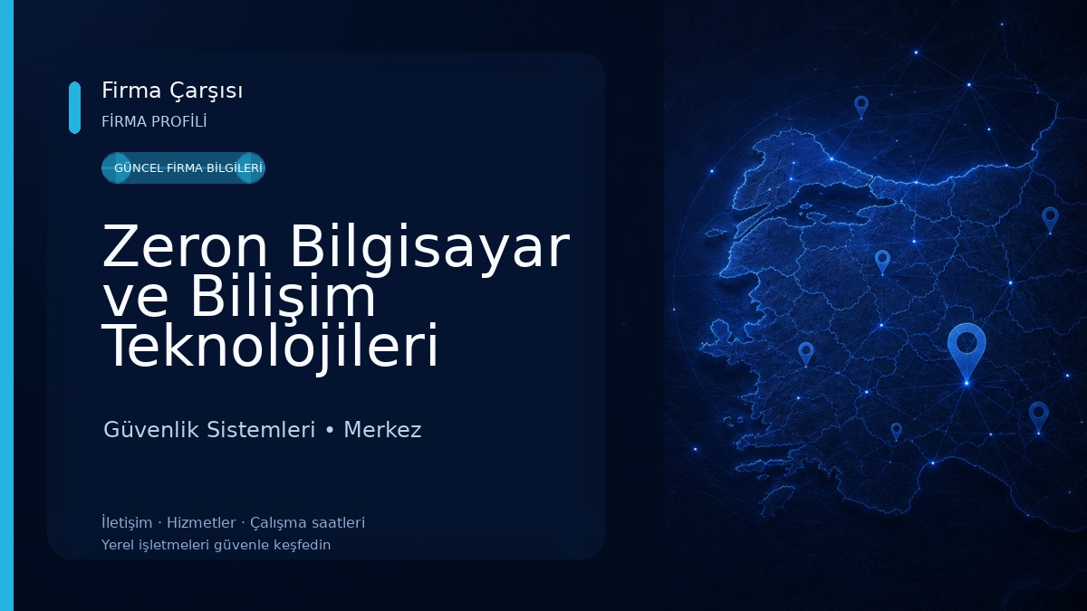 Zeron Bilgisayar ve Bilişim Teknolojileri Güvenlik Sistemleri